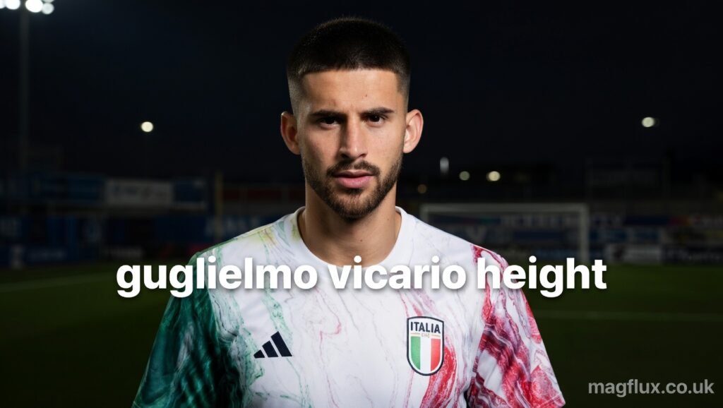 Meta Title: Guglielmo Vicario Height: Bio, Age, Weight, and Career Stats (2026) guglielmo vicario height